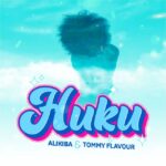 Download Audio | Alikiba & Tommy Flavour – Huk